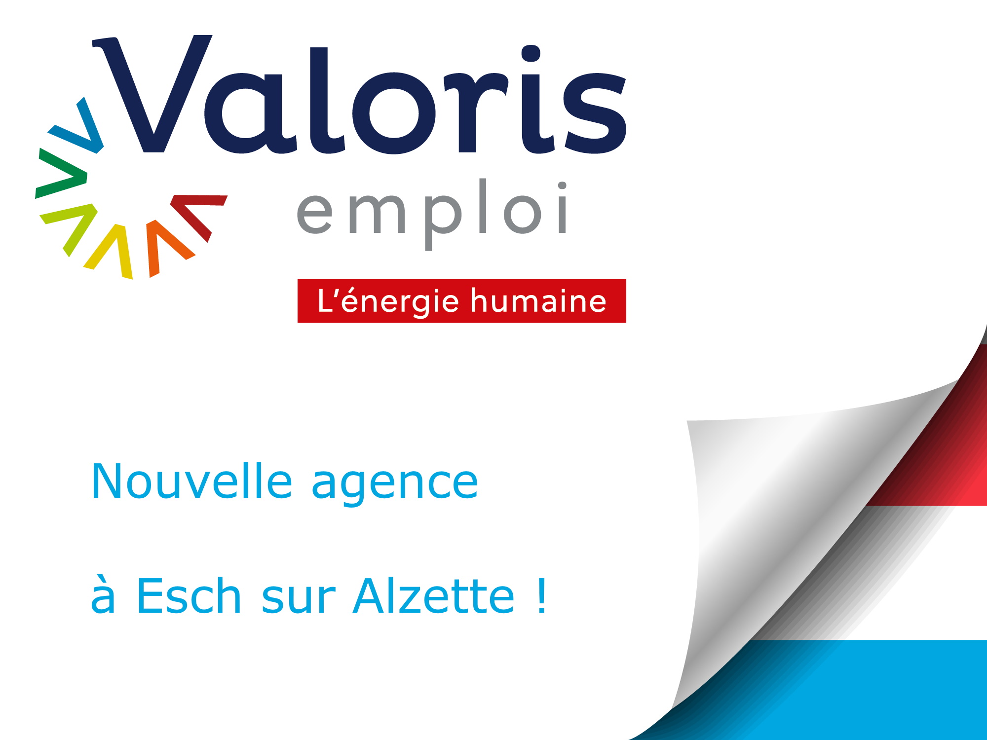 Ouverture agence Valoris emploi Esch sur Alzette